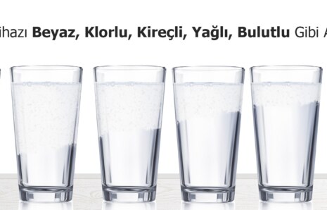 Arıtma cihazlarında beyaz su, klorlu, kireçli, yağlı gibi akması